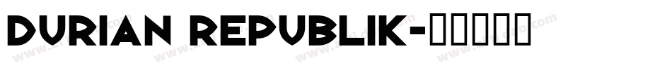 Durian Republik字体转换